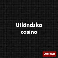 Bästa utländska casino En djupdykning i spelvärlden 666737002