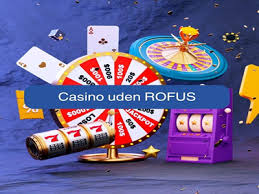 Casino Online Uden Rufus Din Guide til Spil uden Begrænsninger